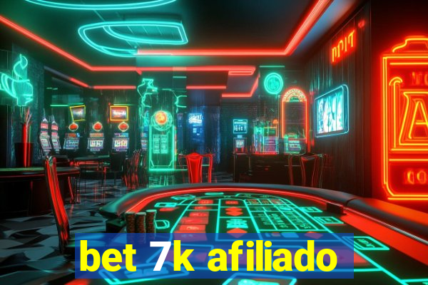 bet 7k afiliado